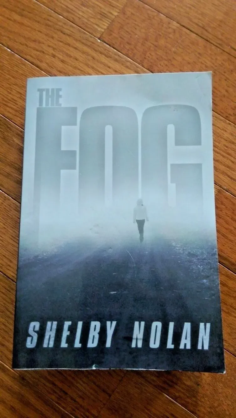The Fog by Shelby Nolan - 2012 Paperback